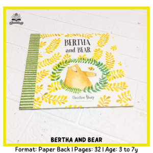 Bertha and Bear