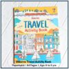 Travel Activity Book: Creative Travel-Themed Activity Book For Kids Ages 6-12 With Maps, Crosswords, And Fill-In Puzzles