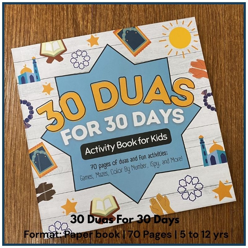 30 Duas For 30 Days | Islamic Books For Kids | Islamic Activity Books for Kids Age 5+ Onwards