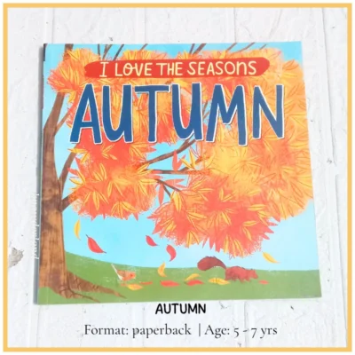 Autumn (I Love the Seasons)
