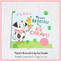 There’s Broccoli in my Ice Cream!